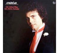 Christian - Un' Altra Vita Un Altro Amore [LP]