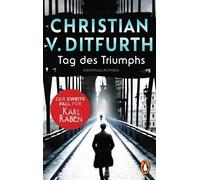Christian v. Di Tag des Triumphs: Der zweite Fall für Karl Raben. (Tapa blanda)