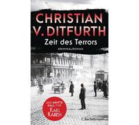 Christian v. Di Zeit des Terrors: Der dritte Fall für Karl Raben - K (Tapa dura)