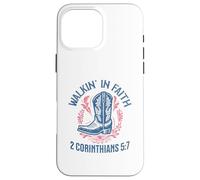Christian Walk in Faith Cowgirl Boots 2 Corintios 5:7 Carcasa para iPhone 16 Pro Max