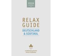 Christian Werne RELAX Guide 2026 Deutschland & Südtirol: Alle Hote (Tapa blanda)