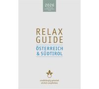 Christian Werne RELAX Guide 2026 Österreich & Südtirol: Alle Hotel (Tapa blanda)