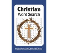 Christian Word Search Book: Word Searches with Easy to Read Print about Christian, Faith, Scripture and More, 6x9 ,110 pages, Solutions Included, Gift for Vacations, Holidays, and Free Times