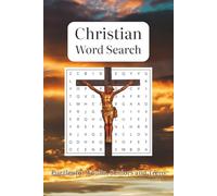 Christian Word Search: Faith-Based Word Puzzles Inspired by Jesus, Scripture, and Bible Teachings | Puzzle Book for Adults, Teens & Believers of All Ages