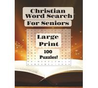 Christian Word Search for Seniors Large Print: 100 Easy-to-Read Bible-Themed Puzzles in 8.5 x 11 Paperback - Uplifting Scriptures, Faith-Based Words, and Relaxing Brain Games for Adults