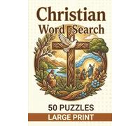 Christian Word Search: Large Print Word Puzzles for Christian Faith, Love and Hope (Word Find Books For Adults)