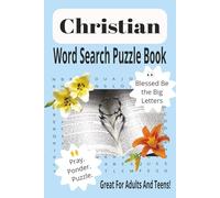 Christian Word Search Puzzle Book: Large Print Bible Word Search Puzzle Book: Over 100 Puzzles to Complete with Solutions for Inspirational Word Finds ... travel size 6x9 great for adults and teens