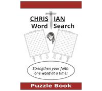 Christian Word Search Puzzle Book: Word Search with Easy to Read Print about Christianity, Faith, Religion and More | 6x9 inches, 127 pages | 100 ... for Baptism, Church, Travel and Free Time