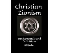 Christian Zionism: Fundamentals and Definitions