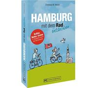 Christiana M. W Radführer Hamburg mit dem Rad entdecken - Der beso (Tapa blanda)