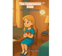 Christiana’s Heart Check: The Companion Club #90: A Christian Middle Grade Story About Faith, Decision Making, and Listening to God (ages 8-12)