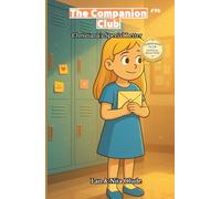 Christiana’s Special Letter: The Companion Club #96: A Faith-Filled Story About Encouragement, Courage, and the Power of Kind Words (ages 8-12)