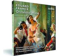 Christiane Edinger - Eduard Franck: Eduard Franck: Orchestral Works