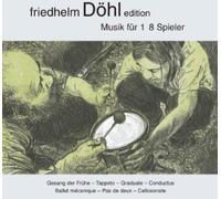 Christiane Edinger (Violine) - Friedhelm Döhl Edition /Vol.13