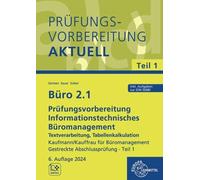 Christiane Gert Büro 2.1 - Prüfungsvorbereitung aktuell Kaufmann/K (Tapa blanda)