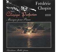 Christiane MATHE piano - CHOPIN : Musique pour piano