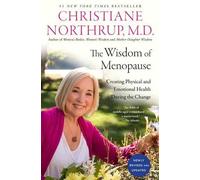 Christiane Northrup, M.D. The Wisdom of Menopause (Tapa blanda)