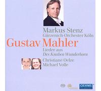 Christiane Oelze;Michael Volle;Gürzenich Orchester Köln - Mahler: Lieder Aus Des Knaben Wunderhorn