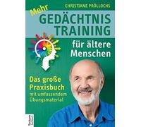 Christiane Prollochs Mehr Gedachtnistraining Fur Altere Menschen (Tapa blanda)