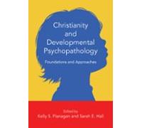 Christianity And Developmental Psychopathology (ebook)