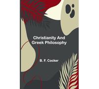 Christianity and Greek Philosophy