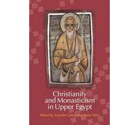 Christianity and Monasticism in Upper Egypt: Volume 1 : Volume 1: Akhmim and Sohag: v. I