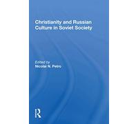 Christianity And Russian Culture In Soviet Society