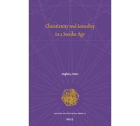 Christianity and Sexuality in a Secular Age: 30 (Religion and the Social Order, 30)