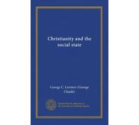Christianity and the social state (Vol-1)