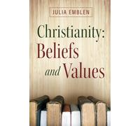 Christianity: Beliefs and Values