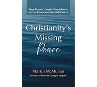Christianity s Missing Peace