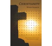 Christianity Word Search Book: Word Searches with Easy to Read Print about Christianity, Christian Faith, Jesus Christ, the Bible, and More | 6x9 ... Relaxing, and Devoted Christ Followers