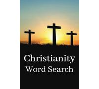 Christianity Word Search Puzzle: Christians Favorite Puzzle | Filled with 234 Words Related to Christianity, Perfect Gift For All