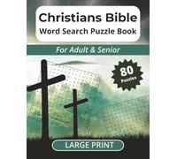 Christians Bible Word Search Puzzle Book: Large Print Easy to Read Christians Word Search Puzzles About Bible, for Adults and Seniors | 8.5 x 11 in, 80 Puzzles, Great Gifts for Christians