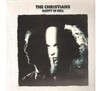 Christians - Happy in hell (1992)