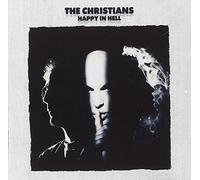 Christians - Happy in Hell