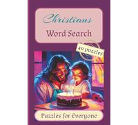 Christians Word Search: Faith-Filled Puzzles with Solutions | Bible-Themed Brain Games for Kids, Adults, Seniors & Bible Study Groups | 6x9 inches, 80 pages