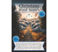 Christians Word Search for Adult, Seniors and Teens: Inspirational Bible Word Search for Everyone. Ultimate Book with Solutions for Christian Faith