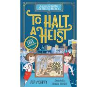 Christie and Agatha's Detective Agency: To Halt a Heist
