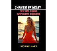 Christie Brinkley: Every page, a secret; every chapter, a revelation