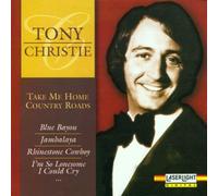 Christie,Tony - Take Me Home,Country Roads [Import]