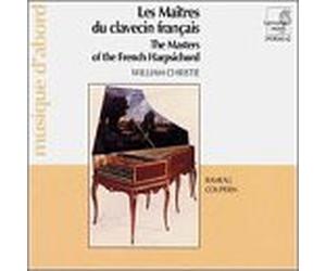 Christie, William - Les Maîtres du clavecin français (coll. Musique d'abord)