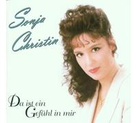 Christin, Sonja - Da Ist EIN Gefühl in Mir [Import]