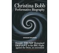 Christina Bobb Performative Biography: Donald Trump remained DEFIANT in his big fight against the Dems, an assessment