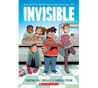Christina Diaz Gonzalez Invisible: A Graphic Novel (Tapa blanda)