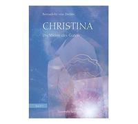 Christina - Die Vision des Guten