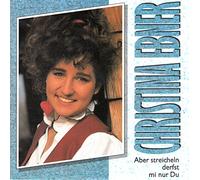 Christina Ebner - EBNER, CHRISTINA / ABER STREICHELN DERFST MI NUR DU / TAUSEND STERNE ÜBER MIR / 1991 / Bildhülle / Luna # 114 880 / Deutsche Pressung / 7" Vinyl Single Schallplatte /