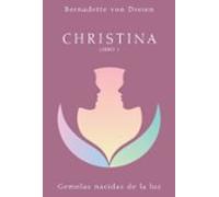 Christina: Gemelas nacidas de la luz (SIN COLECCION)