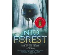 Christina Henry Into the Forest (Tapa blanda)
