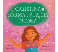 Christina Louisa Patricia McShea: A cry, holler, whisper, sing out loud story